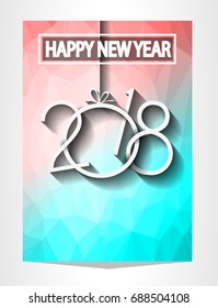 2018 Happy New Year Background for your Seasonal Flyers and Greetings Card or Christmas themed invitations
