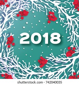 2018 Happy New Year Background. Paper cut Wreath with Rowan branch and red berry. Winter snowflakes. 3D Origami Circle carving frame. Text. Blue background. Vector