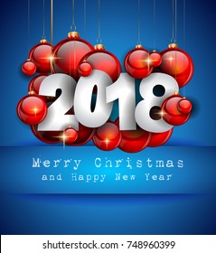 2018 Happy New Year Background for your Seasonal Flyers and Greetings Card or Christmas themed invitations