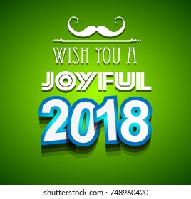 2018 Happy New Year Background for your Seasonal Flyers and Greetings Card or Christmas themed invitations