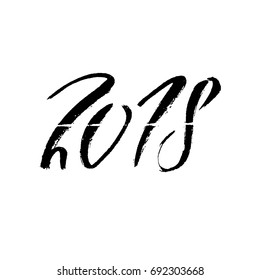 2018 Happy New Year. Beautiful greeting card calligraphy. Black vector illustration. Hand drawn print design. Handwritten modern brush lettering.