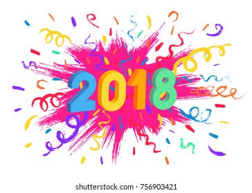 2018 Happy New Year Card. Colorful Confetti Explosion. Grunge painted design elements and 3D date. Pink, orange, green, blue and yellow flying curled ribbons. Vector holiday illustration.