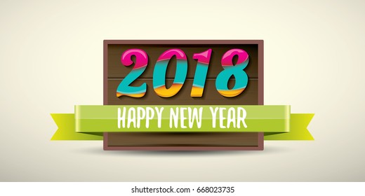 2018 Happy new year creative design horizontal vector banner with colorful numbers 2018 and greeting text on wooden background. vector 2018 annual report cover presentation