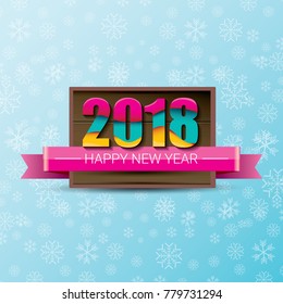 2018 Happy new year creative design vector greeting card with colorful numbers 2018 and greeting text on wooden plate. vector 2018 design template background