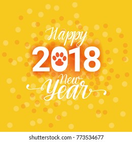 2018 Happy New Year Poster With Dog Paw Sign Abstract Greeting Card Background Vector Illustration