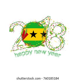 2018 Happy New Year Sao Tome and Principe grunge vector template for greeting card, calendars 2018, seasonal flyers, christmas invitations and other.