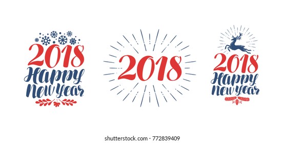 2018 Happy New Year, symbol or label. Lettering vector illustration