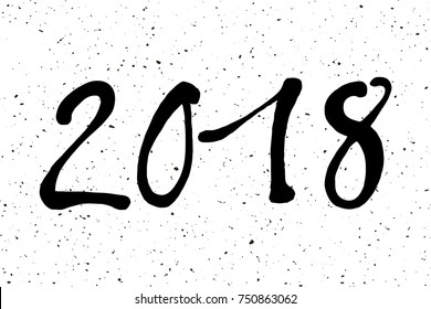 2018 Happy New Year typography calendar poster. Beautiful hand drawn lettering design greeting card chinese calligraphy black number inscription. Handwritten modern brush lettering scratched.