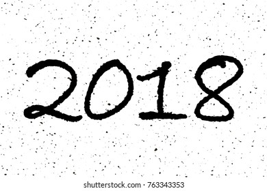 2018 Happy New Year typography calendar poster. Beautiful hand drawn lettering design greeting card with chinese calligraphy black number inscription. Handwritten modern brush lettering scratched.