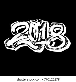2018 Happy New Year vector illustration,design in graffity urban style.Hipster print, brush pen hand drawn calligraphic doodle texture.Perfect for posters, banners,fabric, textile,aparel design