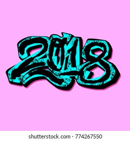 2018 Happy New Year vector illustration,design in graffity urban style.Hipster print, brush pen hand drawn calligraphic doodle texture.Perfect for posters, banners,fabric, textile,aparel design