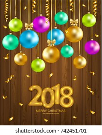 2018 Merry Christmas and Happy New Year card with christmas balls and serpentine on wood background. Gold text design. Vector illustration.