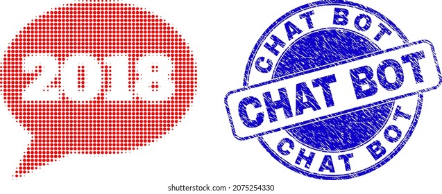 Icono de media tonalidad de globo de mensajes 2018 con sello de Chat Bot. Sello de sello de reborde redondeado de vector azul con mensaje Chat Bot dentro de forma redonda.