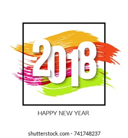 2018 New Year background with colorful brushstroke watercolor paint  for banner, poster, flyer, leaflet or postcard. Vector illustration for holiday design.