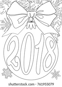 2018 new year black and white poster with tree branch, bauble ball, ribbon and snowflakes. Coloring book page for adults and kids. Flat vector illustration for gift card or banner.