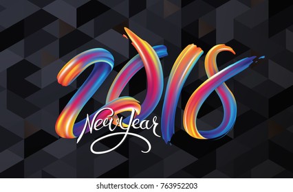 2018  New Year calligraphy with colorful brushstroke oil or acrylic paint design element for greeting card, flyers, leaflets, postcards and posters. Vector illustration.