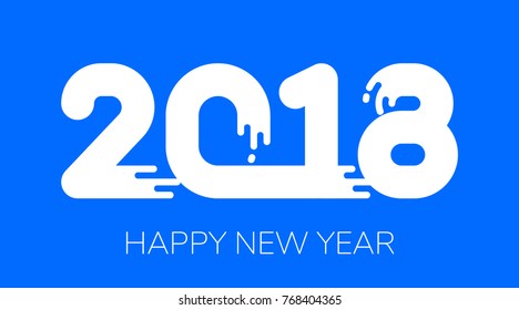 2018 New Year on the background of a colorful brushstroke oil or acrylic paint design element for presentations, flyers, leaflets, postcards and posters. Vector illustration EPS10