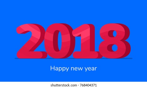 2018 New Year on the background of a colorful brushstroke oil or acrylic paint design element for presentations, flyers, leaflets, postcards and posters. Vector illustration EPS10