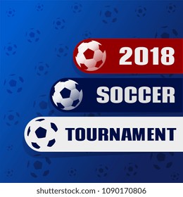 2018 soccer tournament stylish background