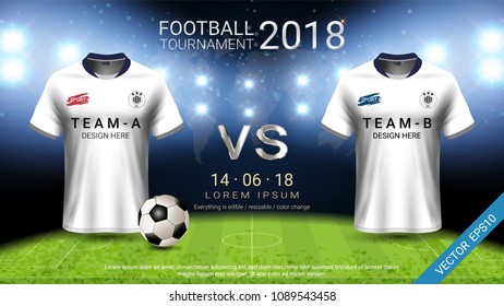 2018 World championship football cup, Soccer jersey mock-up and scoreboard match vs strategy broadcast graphic template, For presentation score or game results (Vector Eps10, fully editable)