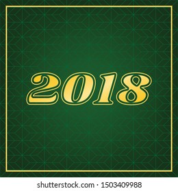 2018 year illustration. Golden icon with gold contour at dark green gridded white background. Illustration.