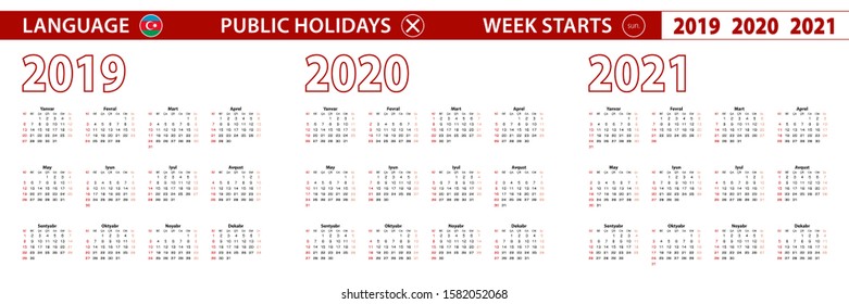 2019, 2020, 2021 year vector calendar in Azerbaijani language, week starts on Sunday. Vector calendar.