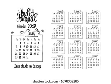 2019 calendar for Bullet journal vector illustrration. Hand written calendar, names of months and days of week. Bullet journal lettering. Weeks start on Sunday.