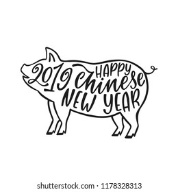 2019 Chinese New Year of the Pig. Hand drawn typography design. Calligraphy holiday inscription. Vector illustration isolated on white background.
