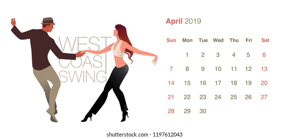 2019 Dance Calendar. April. Young couple dancing West Coast Swing on white background
