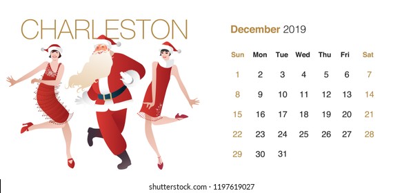 2019 Dance Calendar. December. Bearded Santa Claus and two flapper girls wearing Christmas clothes dancing Charleston, isolated on white background