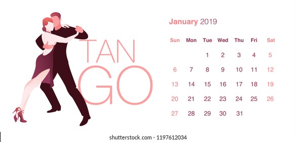 2019 Dance Calendar. January. Elegant couple dancing tango on white background.