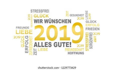 2019 - german slogan  in grey and gold "wir wünsche alles gute" (we wish all the best ) on white background