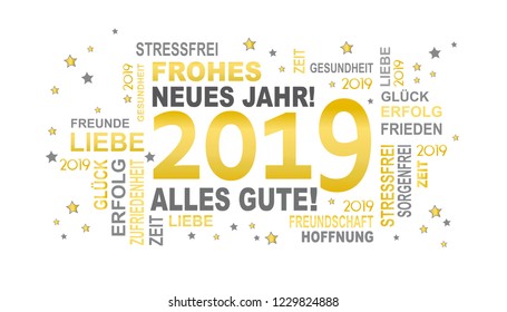 2019 - german slogan  in grey and gold "frohes neues jahr alles gute" (happy new year all the best ) on white background