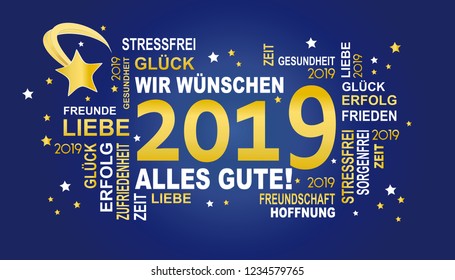 2019 - german slogan  in white and gold "wir wünschen alles gute" (happy new year all the best ) on 
blue background with stars