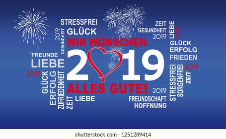 2019 with german text wir wünschen alles gute means we wish all the best happy new year  with heart and fireworks, blue background