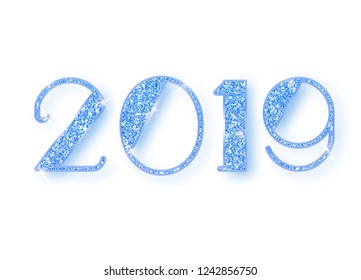 2019 glitter typography design. Blue sparkling Numbers Design of greeting card of Happy new year design. Blue Shining Pattern. Happy New Year Banner with 2019 Numbers. Vector illustration.