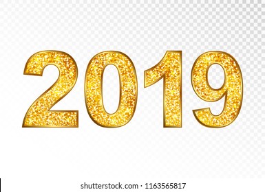 2019 gold glitter texture type on transparent background. Vector illustration.