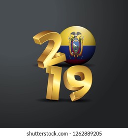2019 Golden Typography with Ecuador Flag. Happy New Year Lettering