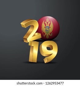 2019 Golden Typography with Montenegro Flag. Happy New Year Lettering