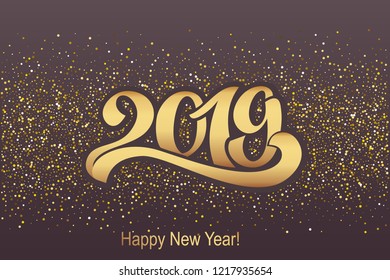 2019. Greeting inscription for postcard, poster happy new year. Beautiful handwritten letters. Vector illustration.