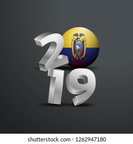 2019 Grey Typography with Ecuador Flag. Happy New Year Lettering