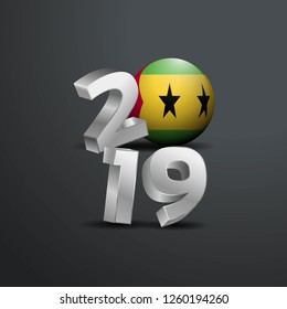 2019 Grey Typography with Sao Tome and Principe Flag. Happy New Year Lettering