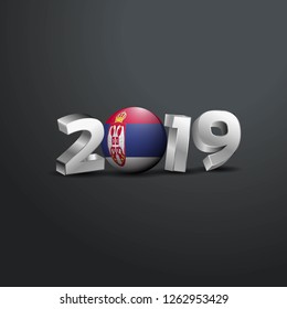 2019 Grey Typography with Serbia Flag. Happy New Year Lettering