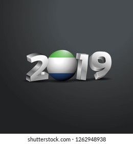 2019 Grey Typography with Sierra Leone Flag. Happy New Year Lettering