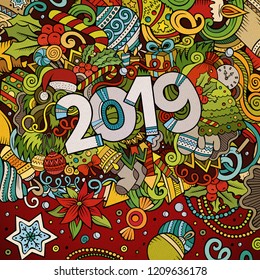 2019 hand drawn doodles colorful illustration. New Year poster. Holidays cartoon banner design element. Christmas Isolated vector