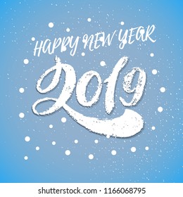 2019 hand written lettering Happy New Year card design. Vector illustration .