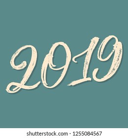 2019 hand written lettering. Happy New Year card design. Vector illustration EPS 10 file.