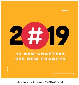 
2019 happy new year 12 new chapters 365 new chances quote poster design