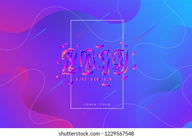 2019, Happy new year. 3D look of 2019 new year background celebration. Fluid shape background. Trendy and modern background color.