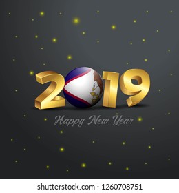 2019 Happy New Year American Samoa Flag Typography. Abstract Celebration background